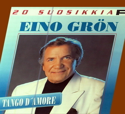 Eino Grön - Tango d'amore - 20 Suosikkia (CD)