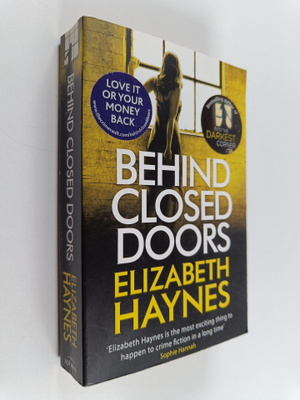 Elizabeth Haynes : Behind closed doors