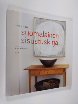 Anu Jokela : Suomalainen sisustuskirja