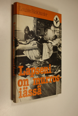 Louise Ricklander : Lapseni on murrosiässä