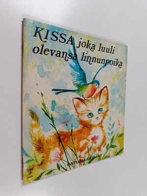 Kissa joka luuli olevansa linnunpoika