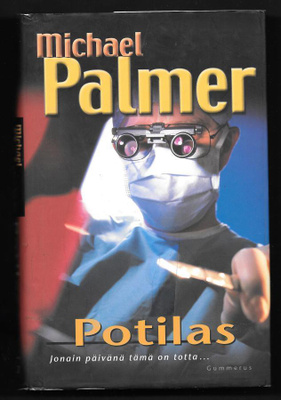 Palmer, Michael : Potilas