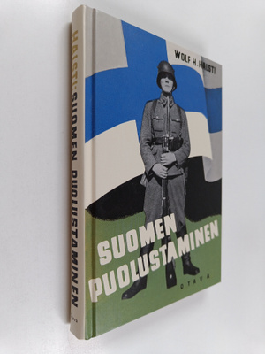 Wolf H. Halsti : Suomen puolustaminen : Suomen puolustusk...