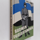 Wolf H. Halsti : Suomen puolustaminen : Suomen puolustusk... - pikkukuva 1