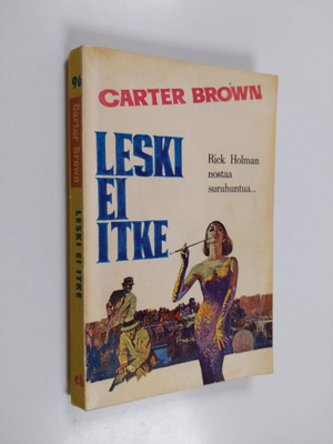 Carter Brown : Leski ei itke