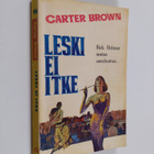 Carter Brown : Leski ei itke - pikkukuva 1