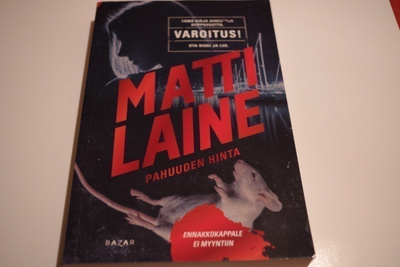 Matti Laine: Pahuuden hinta (2017)