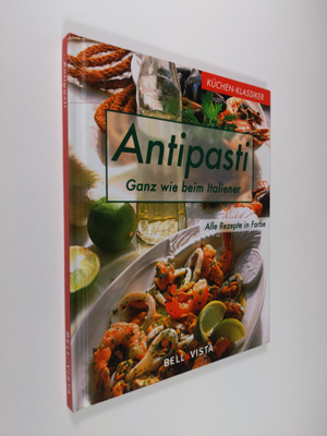 Antipasti : Ganz wie beim Italiener