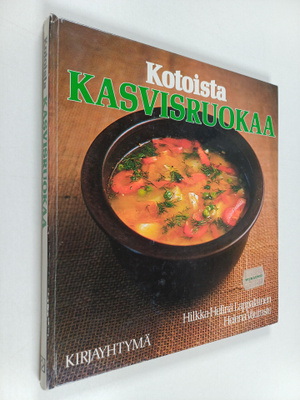 Hilkka-Helinä Lappalainen : Kotoista kasvisruokaa