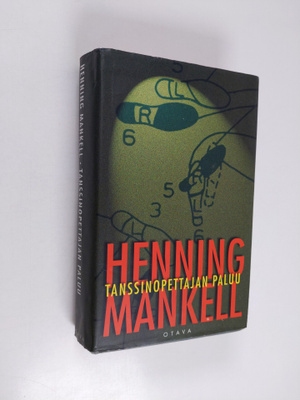 Henning Mankell : Tanssinopettajan paluu