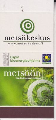 Metsäkeskus. Metsään . Lapin bioenergiaohjelma   s59