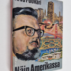 Arvo Puukari : Näin Amerikassa - pikkukuva 1
