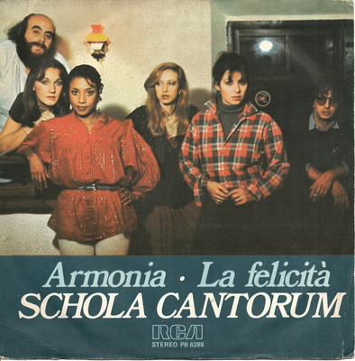 SCHOLA CANTORUM: Armonia / La Felicità 7"kk