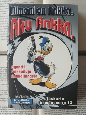 Aku Ankan taskukirja • teemanumero 13: Nimeni on Ankka...