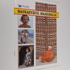Sinikka (toim.) Salokorpi : Matkaeväitä maailmalle - pikkukuva 1