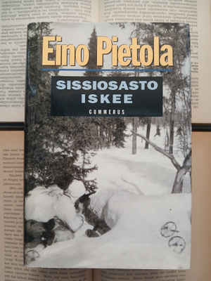 Eino Pietola - Sissiosasto iskee (sid.)