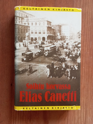 Elias Canetti Soihtu Korvassa