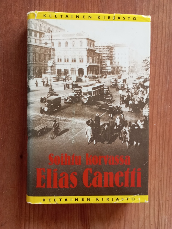 Elias Canetti Soihtu Korvassa