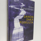 Olavi Rimpiläinen : Sanon enkä perruuta - pikkukuva 1