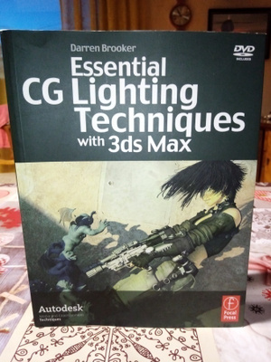 Brooker :  ESSENTIAL CG LIGHTNING TECHNIQUES with 3ds Max