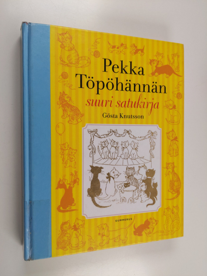 Gösta Knutsson : Pekka Töpöhännän suuri satukirja