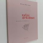Arvo Ahlroos : Sylisi orkideat : runoja, piirroksia - pikkukuva 1