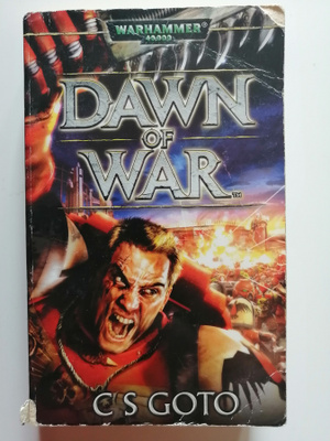 Goto, C. S.: Warhammer 40,000: Dawn of War