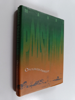 Mauri Paasilinna : On ilmoja pidellyt