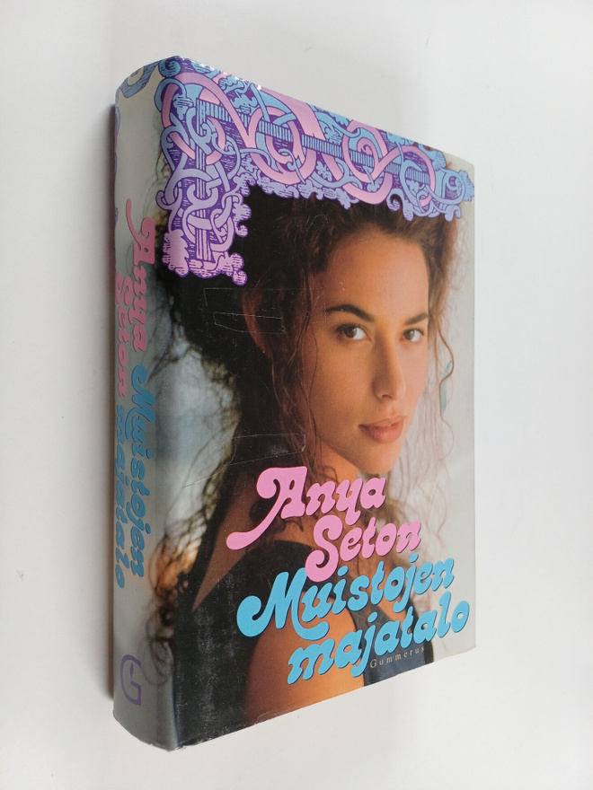 Anya Seton : Muistojen majatalo