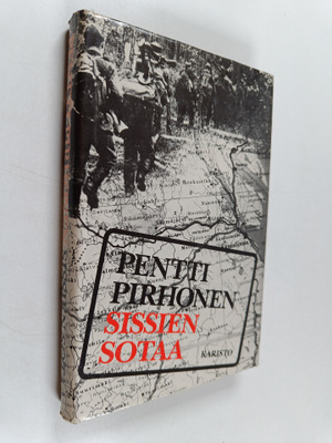 Pentti Pirhonen : Sissien sotaa : ErP 4:n salapoluilta