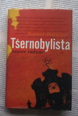 Svetlana Aleksijevits - Tsernobylista nousee rukous (sid.)