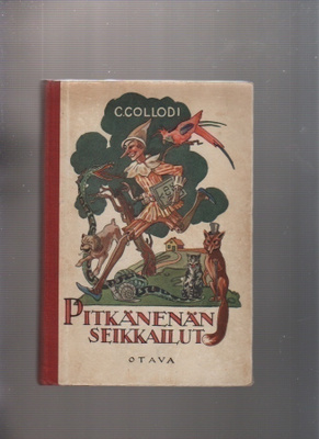 Collodi: Pitkänenän seikkailut :kertomus puunukesta, 1927,K3