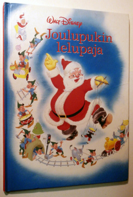 Walt Disney : Joulupukin lelupaja - Lasten kirja