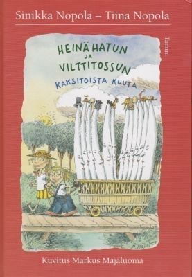 Sinikka ja Tiina Nopola: Heinähatun ja Vilttitossun kaksitoi