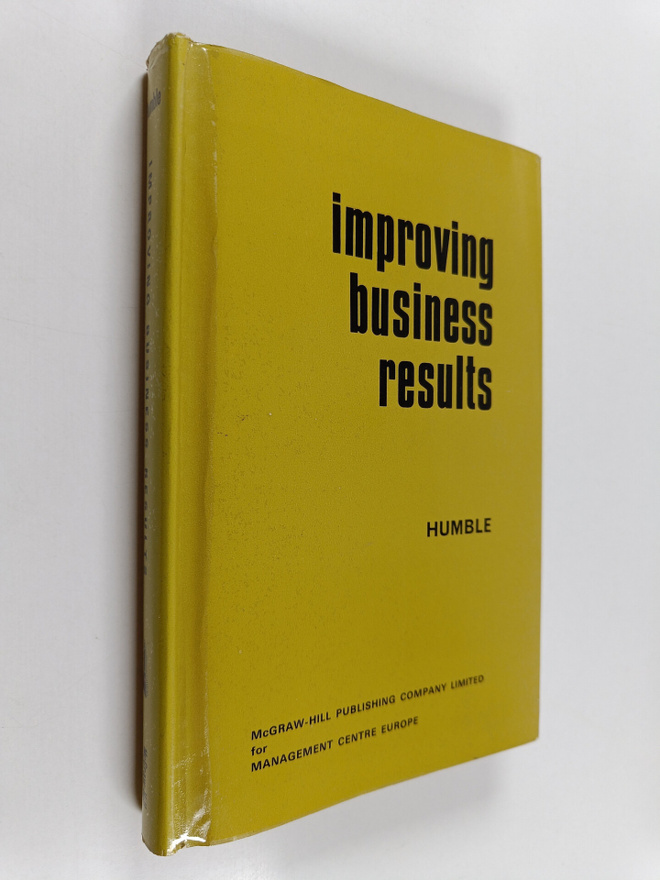 John W. Humble : Improving business results