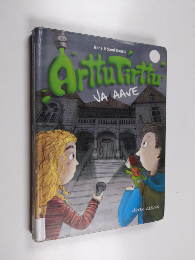 Riina Kaarla : Arttu Tirttu ja aave