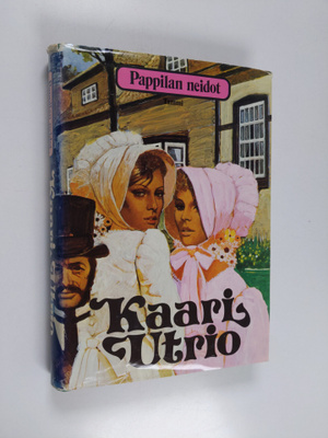 Kaari Utrio : Pappilan neidot