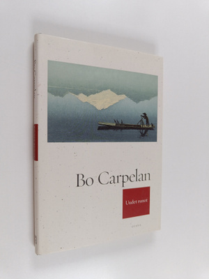 Bo Carpelan : Uudet runot
