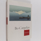 Bo Carpelan : Uudet runot - pikkukuva 1