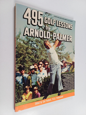 Arnold Palmer : 495 Golf Lessons