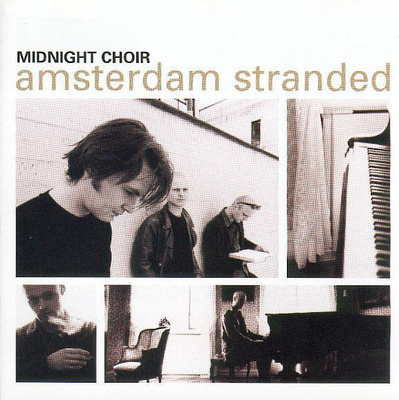 Midnight Choir - Amsterdam Stranded CD