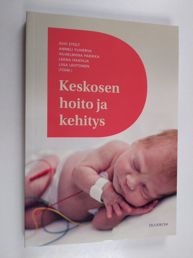 Suvi ym. (toim.) Stolt : Keskosen hoito ja kehitys