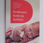 Suvi ym. (toim.) Stolt : Keskosen hoito ja kehitys - pikkukuva 1