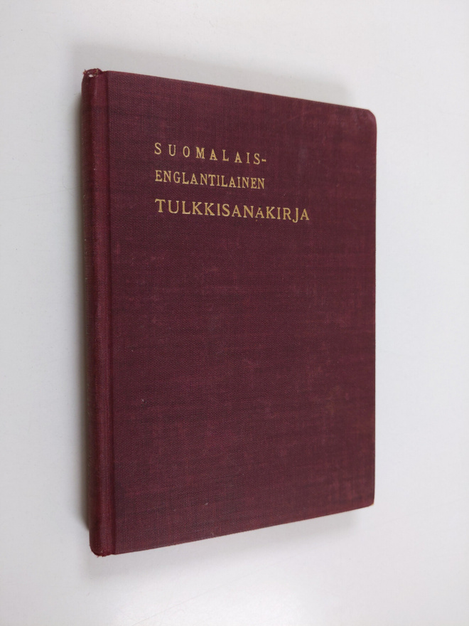 Toivo Wallenius : Suomalais-englantilainen tulkkisanakirja