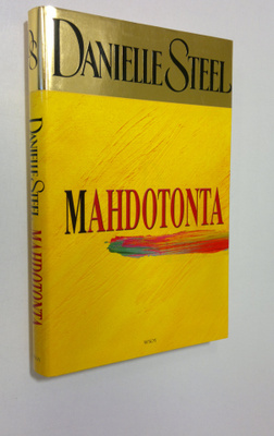 Danielle Steel : Mahdotonta
