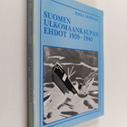 Ilkka Seppinen : Suomen ulkomaankaupan ehdot 1939-1944 = ... - pikkukuva 1