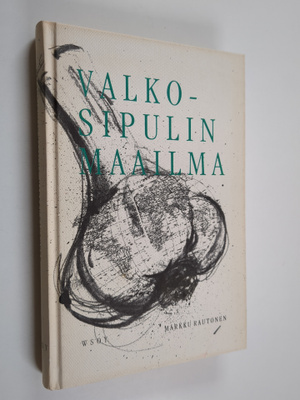 Markku Rautonen : Valkosipulin maailma