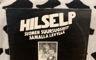 Hilselp (Suomen Suursuosikit Samalla Levyllä) LP