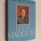 Erkki Salmenhaara : Leevi Madetoja - pikkukuva 1