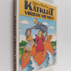 Mary Norton : Kätkijät virran vieminä - pikkukuva 1